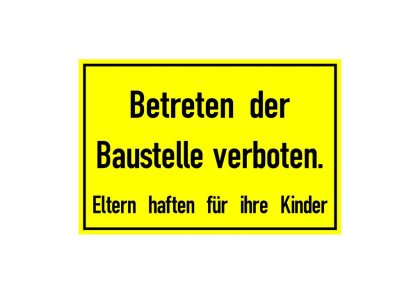 Hinweisschild PVC "Betreten der Baustelle verboten"