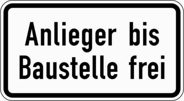 VZ 1028-32 Anlieger bis Baustelle frei