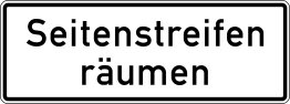 Verkehrszeichen VZ 1013-51 Seitenstreifen räumen